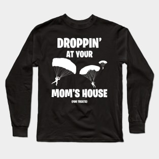 Droppin' At Your Mom's House Battle Royale Gamer Long Sleeve T-Shirt